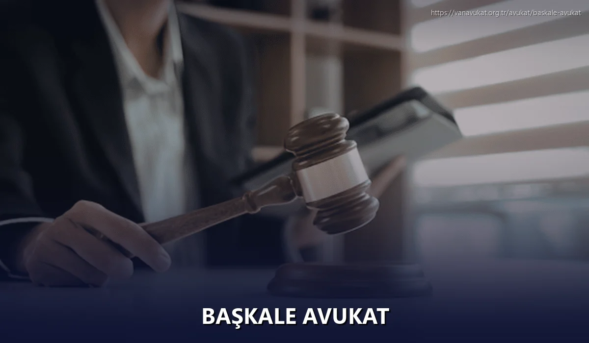 Başkale Avukat