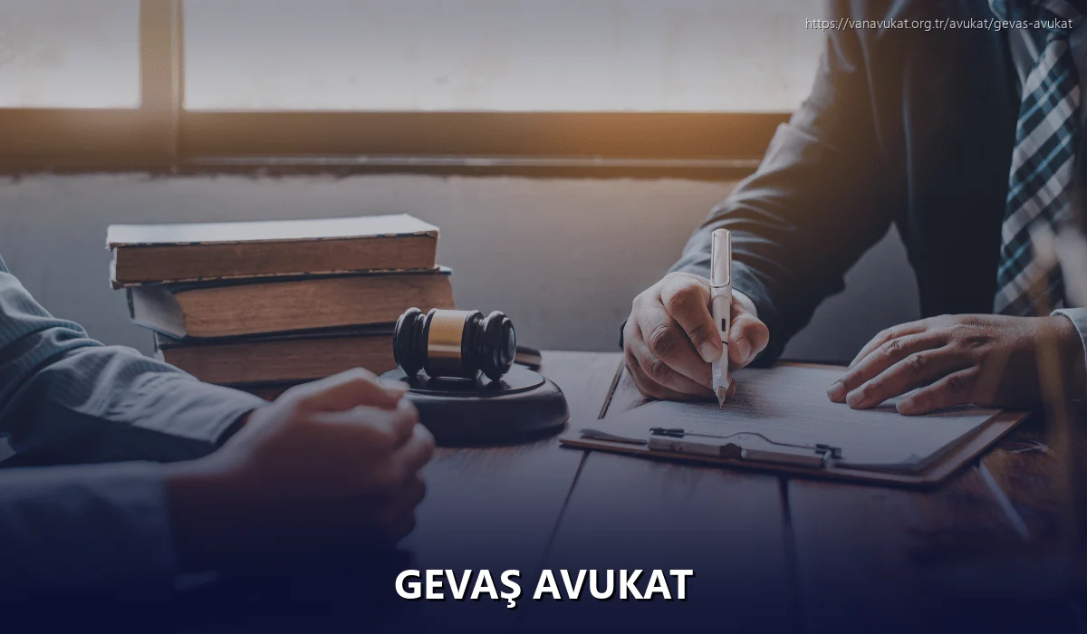 Gevaş Avukat