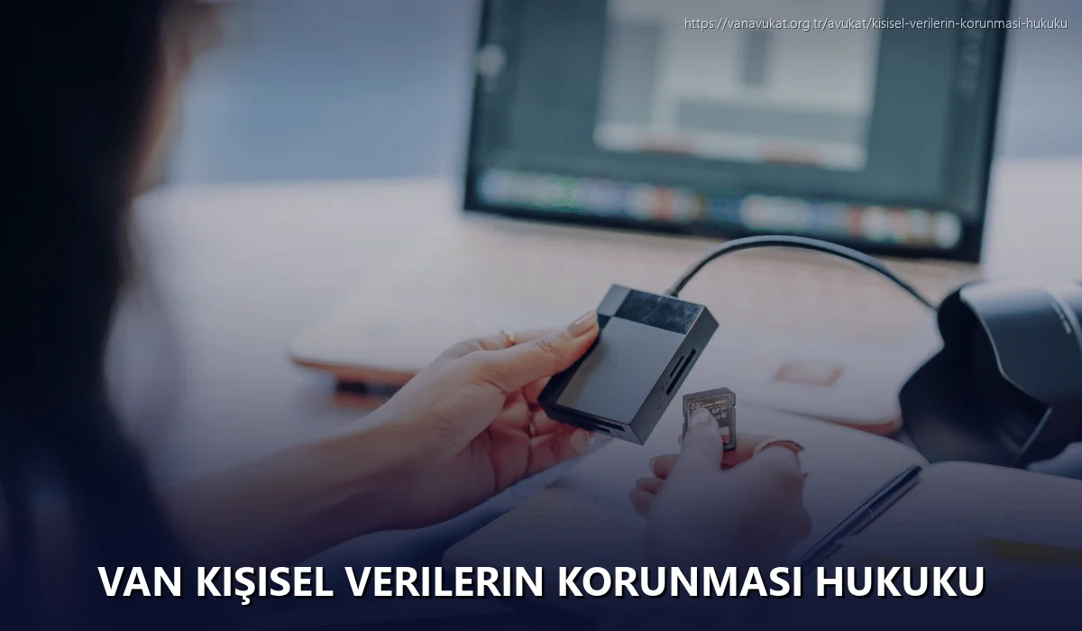 Van Kişisel Verilerin Korunması Hukuku