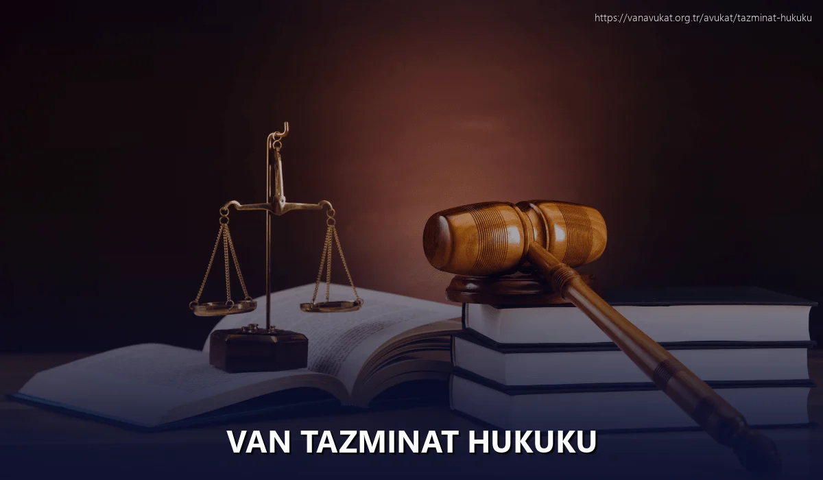 Van Tazminat Hukuku